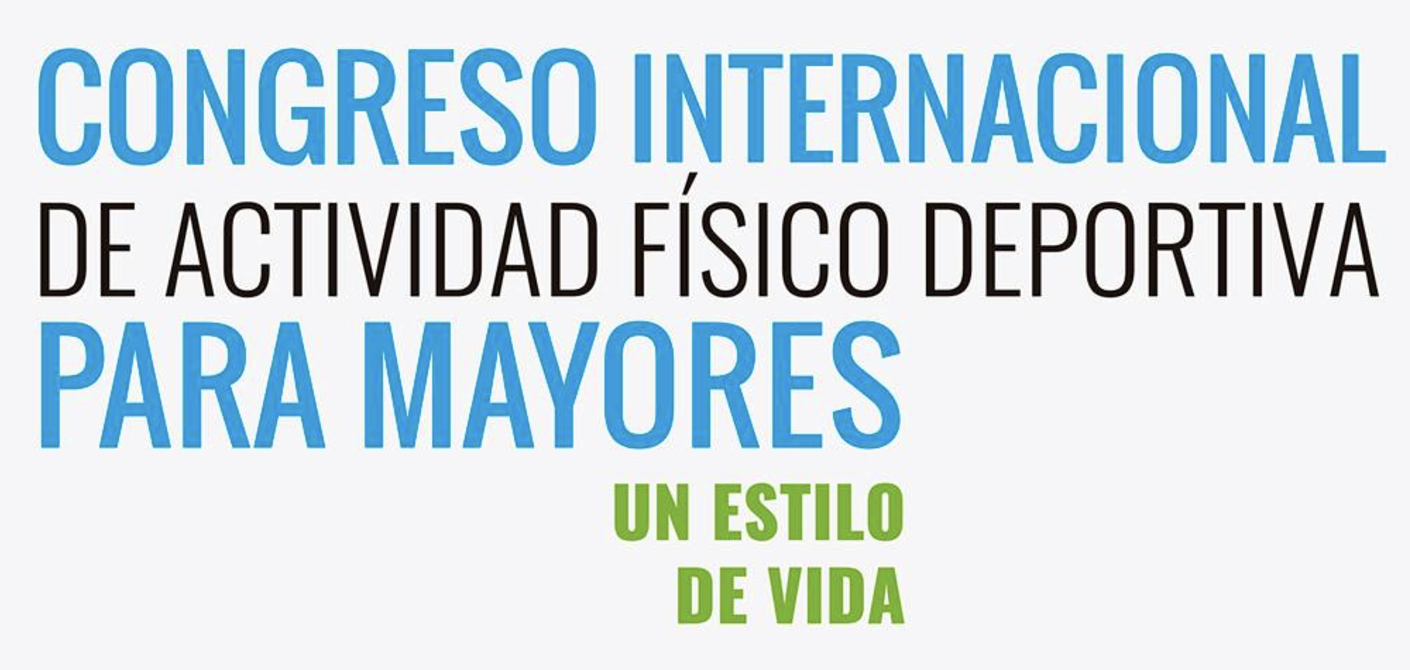 Congreso Internacional de Actividad Físico-Deportiva para Mayores